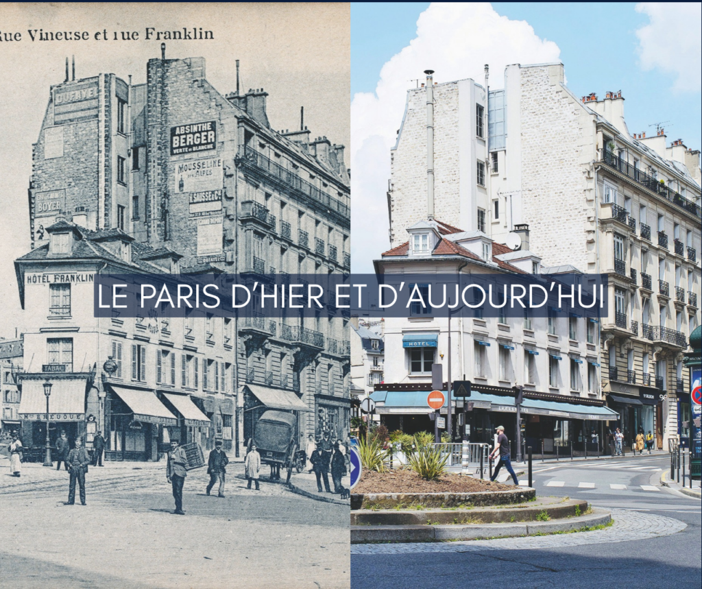 LE PARIS D’HIER ET D’AUJOURD’HUI
